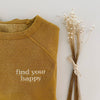 find your happy | sweatshirt